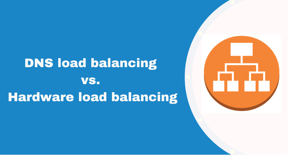 DNS load balancing vs. Hardware load balancing