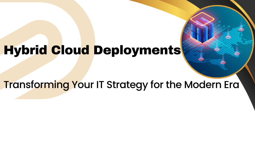 Hybrid Cloud Deployments