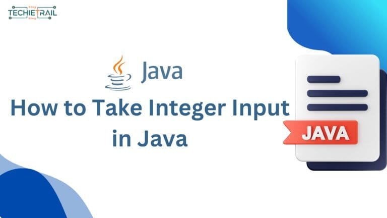How to Take Integer Input in Java (2025)
