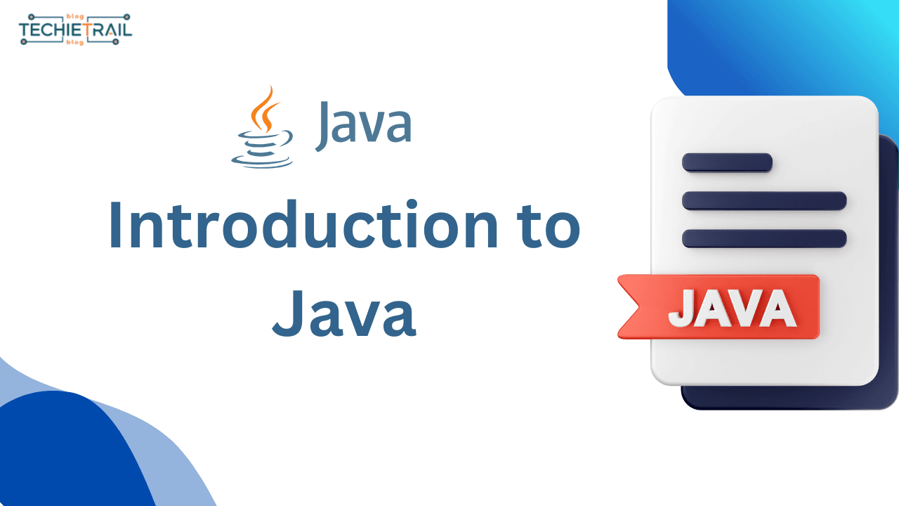 Introduction to Java